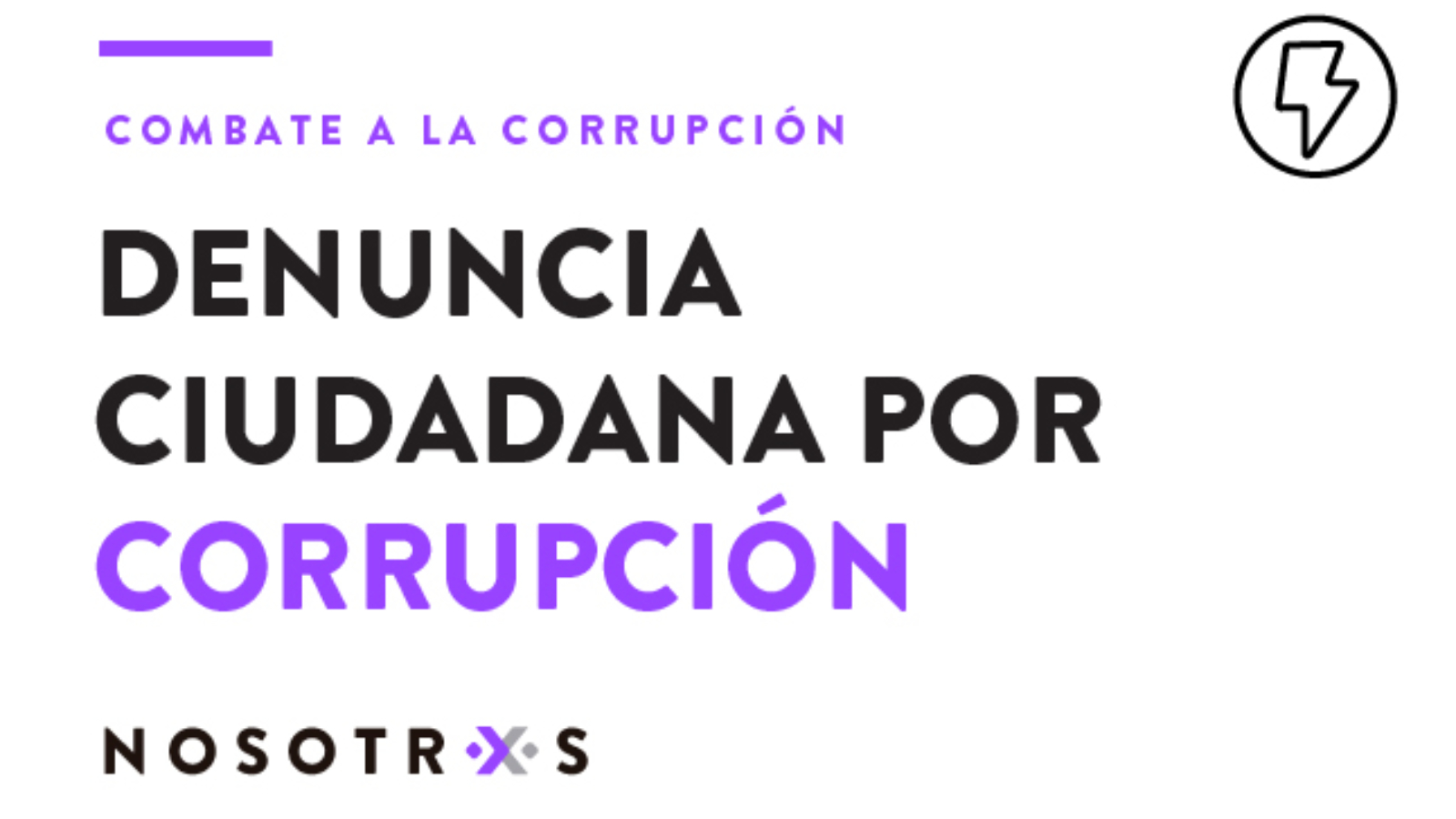 Cómo hacer una denuncia penal por corrupción? – Nosotrxs